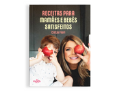 Livro Receitas para Mamãe e Bebês Satisfeitos